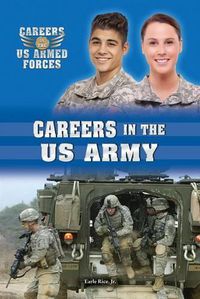 Cover image for Careers in the U.S. Army