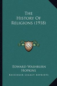 Cover image for The History of Religions (1918)