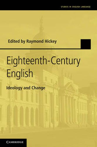 Cover image for Eighteenth-Century English: Ideology and Change