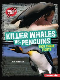 Cover image for Killer Whales vs. Penguins