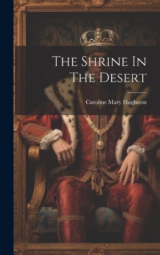 Cover image for The Shrine In The Desert