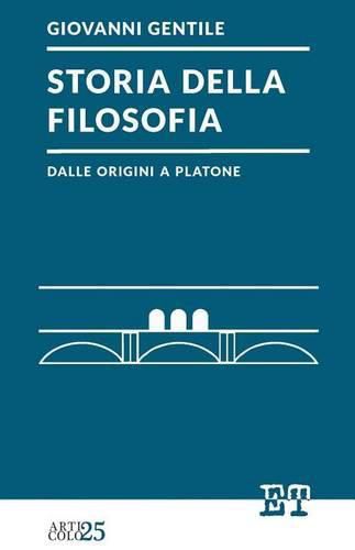 Cover image for Storia della filosofia dalle origini a Platone