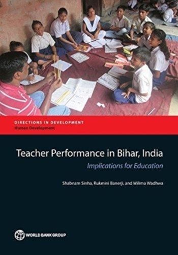 Cover image for Teacher performance in Bihar, India: implications for education