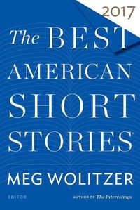 Cover image for The Best American Short Stories 2017