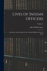 Cover image for Lives of Indian Officers