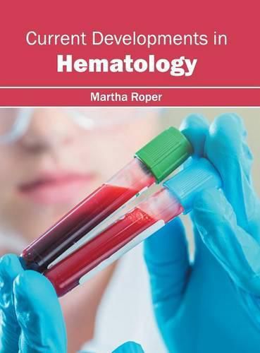 Cover image for Current Developments in Hematology