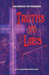 Cover image for Truths Vs. Lies