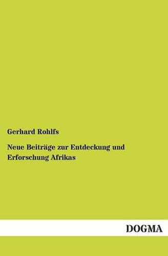 Cover image for Neue Beitrage Zur Entdeckung Und Erforschung Afrikas
