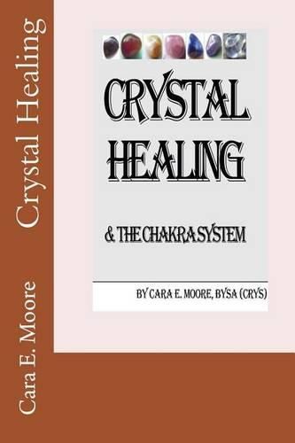 Cover image for Crystal Healing & The Chakra System