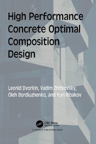 Cover image for High Performance Concrete Optimal Composition Design