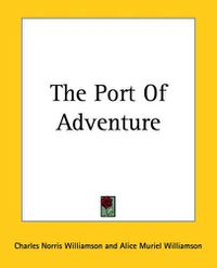 Cover image for The Port Of Adventure