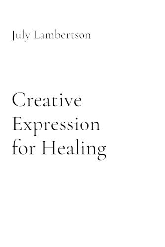 Cover image for Creative Expression for Healing