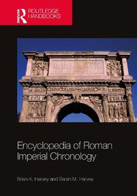 Cover image for Encyclopedia of Roman Imperial Chronology