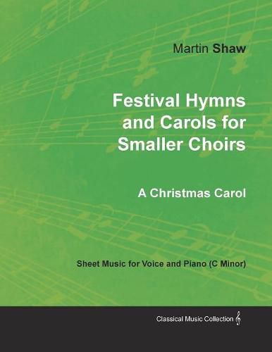 Festival Hymns and Carols for Smaller Choirs