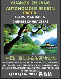 Cover image for China's Guangxi Zhuang Autonomous Region (Part 8)