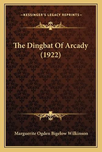 Cover image for The Dingbat of Arcady (1922)