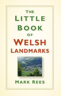 Cover image for The Little Book of Welsh Landmarks