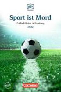 Cover image for Sport ist Mord - Fussball-Krimi in Hamburg