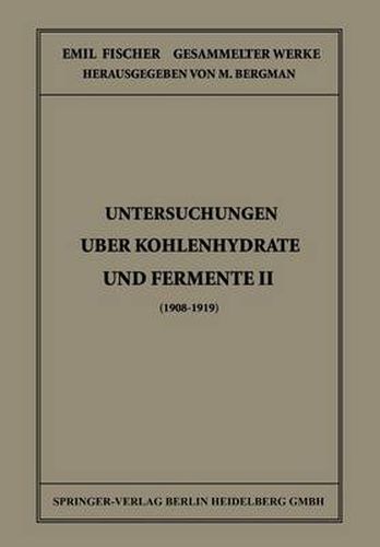 Cover image for Untersuchungen UEber Kohlenhydrate Und Fermente II (1908 - 1919)