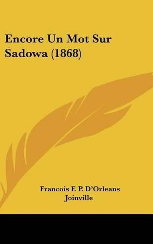 Cover image for Encore Un Mot Sur Sadowa (1868)