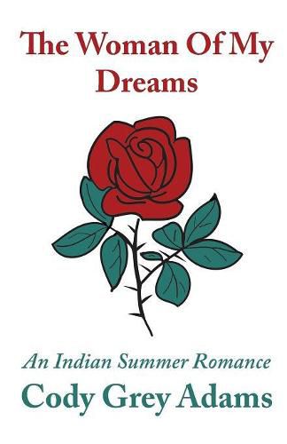 Cover image for The Woman Of My Dreams: an Indian summer romance