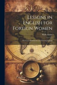 Cover image for Lessons in English for Foreign Women