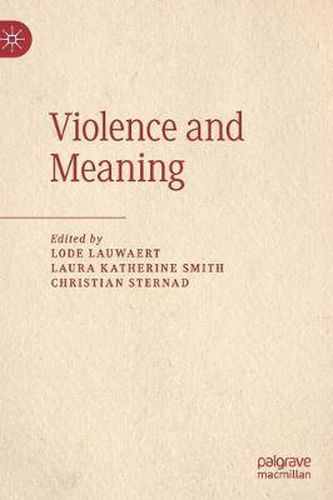 Cover image for Violence and Meaning