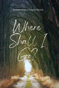 Cover image for To Whom Shall I Go?