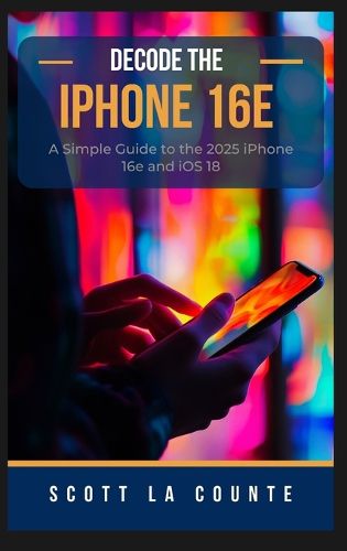 Cover image for Decode the iPhone 16e