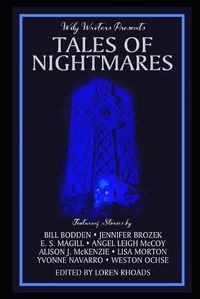 Cover image for Wily Writers Presents Tales of Nightmares