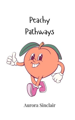 Cover image for Peachy Pathways