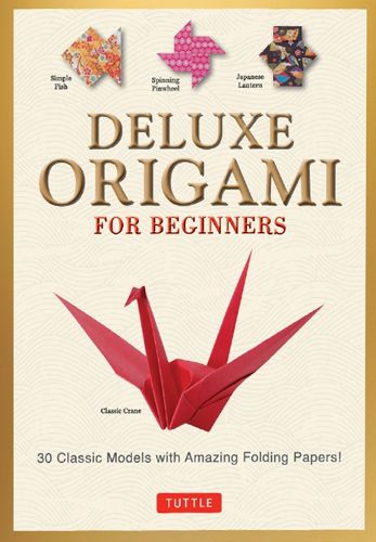 Cover image for Deluxe Origami for Beginners Kit: 30 Classic Models with Amazing Folding Papers