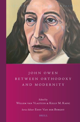 Cover image for John Owen between Orthodoxy and Modernity