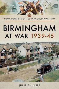 Cover image for Birmingham at War 1939-45