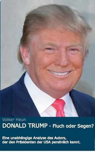 Cover image for Donald Trump: Fluch oder Segen?