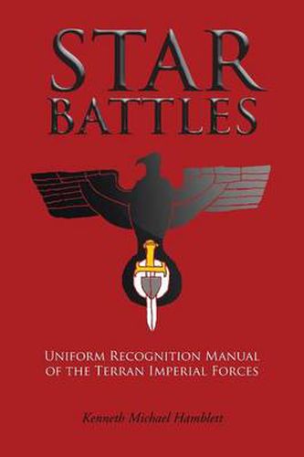 Cover image for Star Battles: Uniform Recognition Manual of the Terran Imperial Forces