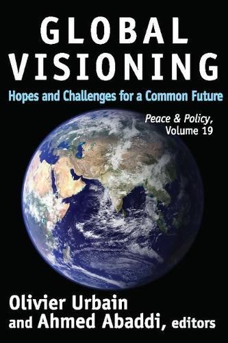 Cover image for Global Visioning: Hopes and Challenges for a Common Future