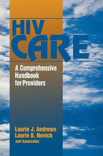 Cover image for HIV Care: A Comprehensive Handbook for Providers