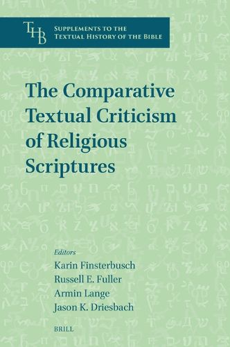 Cover image for The Comparative Textual Criticism of Religious Scriptures