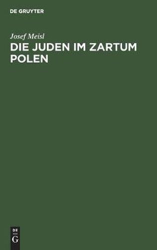 Cover image for Die Juden Im Zartum Polen: Ein Geschichtlicher UEberblick