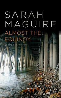 Cover image for Almost the Equinox: Selected Poems