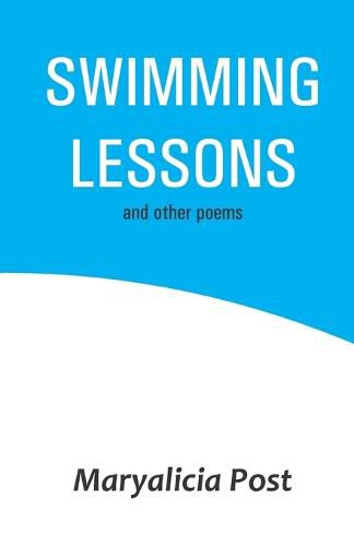 Cover image for Swimming Lessons and other poems