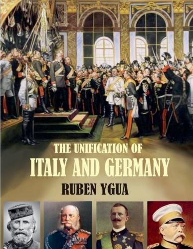 Cover image for The Unification of Italy and Germany