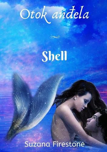 Cover image for Shell; Otok andela #5