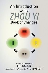 Cover image for An Introduction to the Zhou yi (Book of Changes)