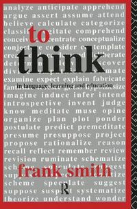 Cover image for To Think: In language, learning and education