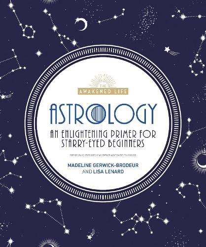 Cover image for Astrology: An Enlightening Primer for Starry-Eyed Beginners