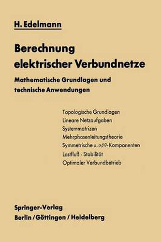 Cover image for Berechnung elektrischer Verbundnetze: Mathematische Grundlagen und technische Anwendungen