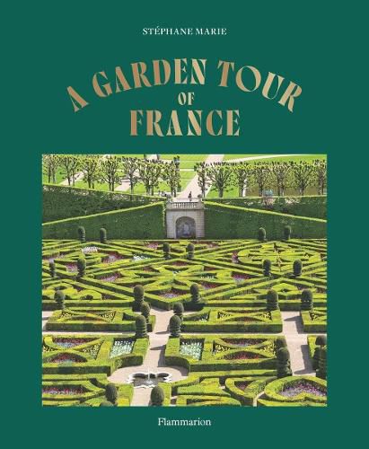 Cover image for A Garden Tour of France