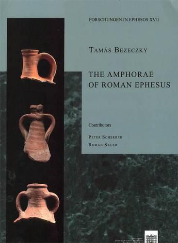 Cover image for The Amphorae of Roman Ephesus